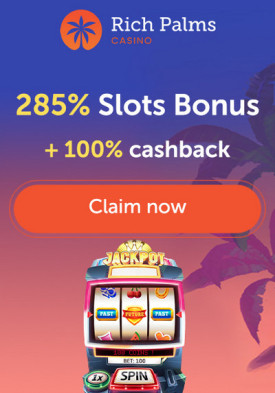 285% Slots Bonus + 100% Cashback at Rich Palms Casino
