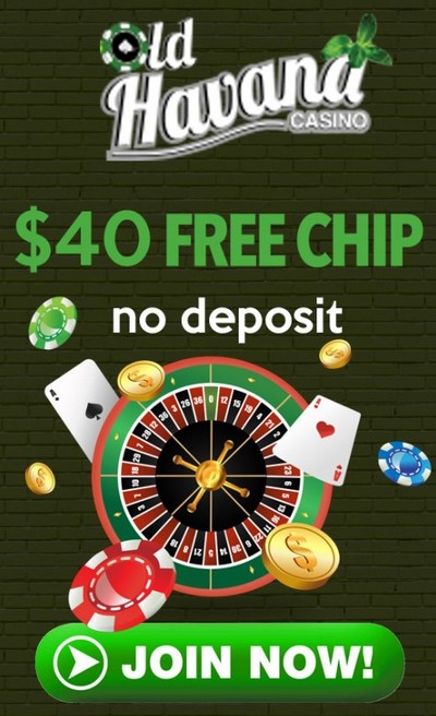 Exclusive No Deposit Bonus Old Havana Casino: $40 Free Chip