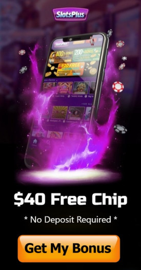 No Deposit Bonus: $40 Free Chip at Slots Plus Casino