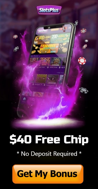 No Deposit Bonus: $40 Free Chip at Slots Plus Casino