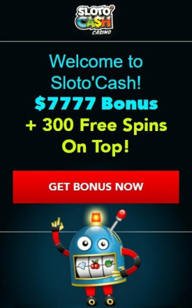 $7777 Bonus + 300 Free Spins On Top at SlotoCash Casino