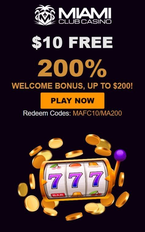 10$ No Deposit Bonus for Registration at Miami Club Casino